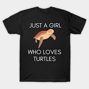 JUST A GIRL WHO LOVES TURTLES T-Shirt